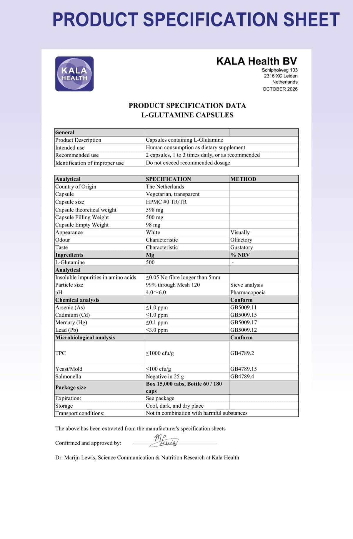 L-Glutamine 2 Product specification sheet L-Glutamine 500 mg produced by Kala Health